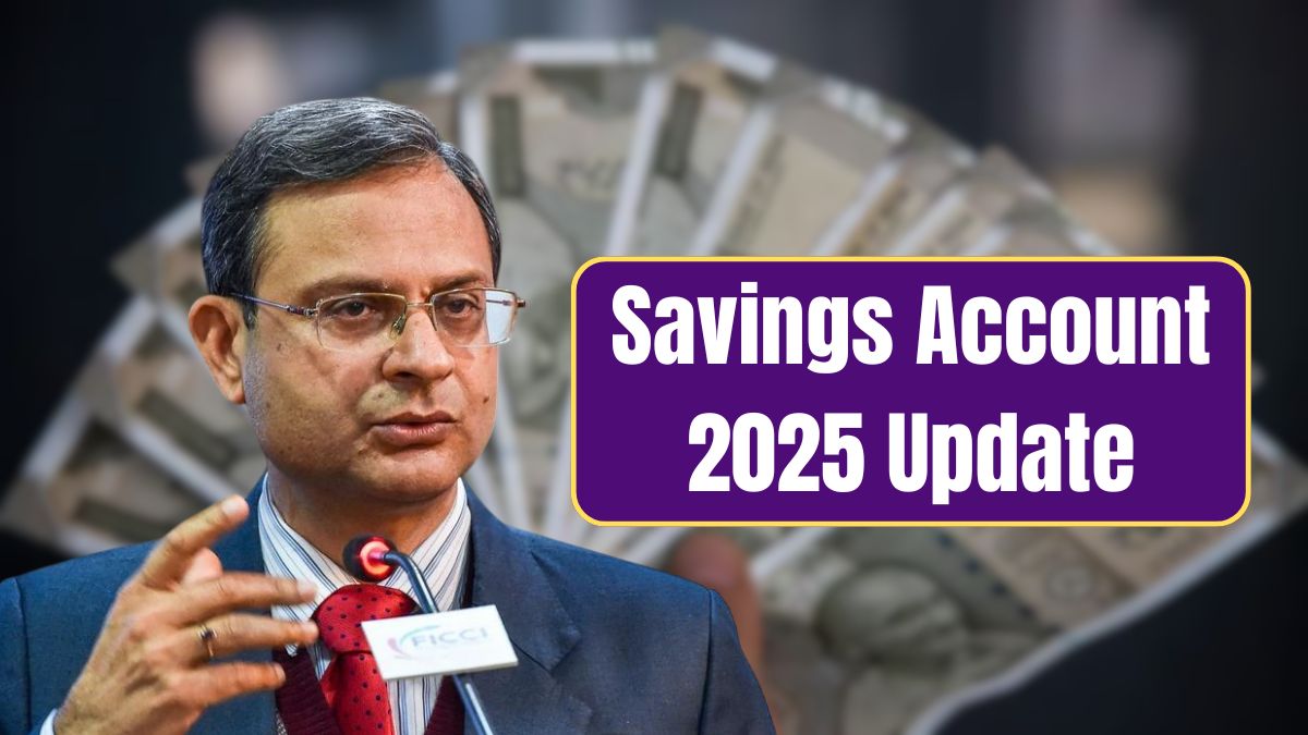 Savings Account 2025 Update