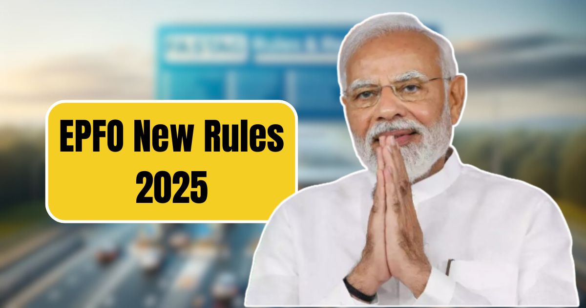 EPFO New Rules 2025