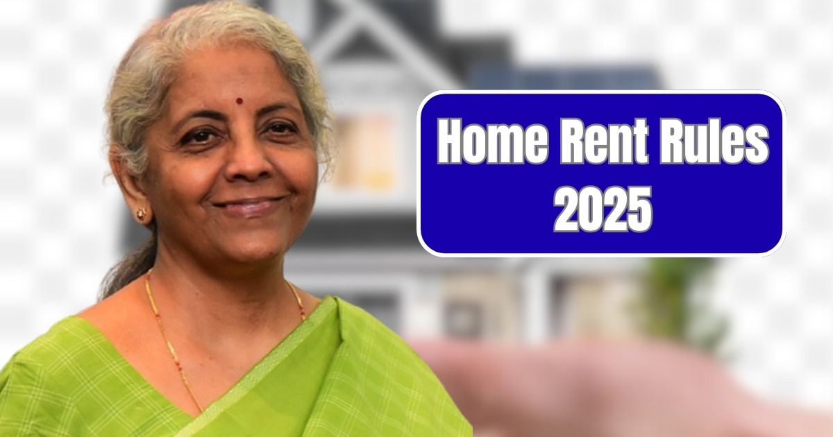 Home Rent Rules 2025